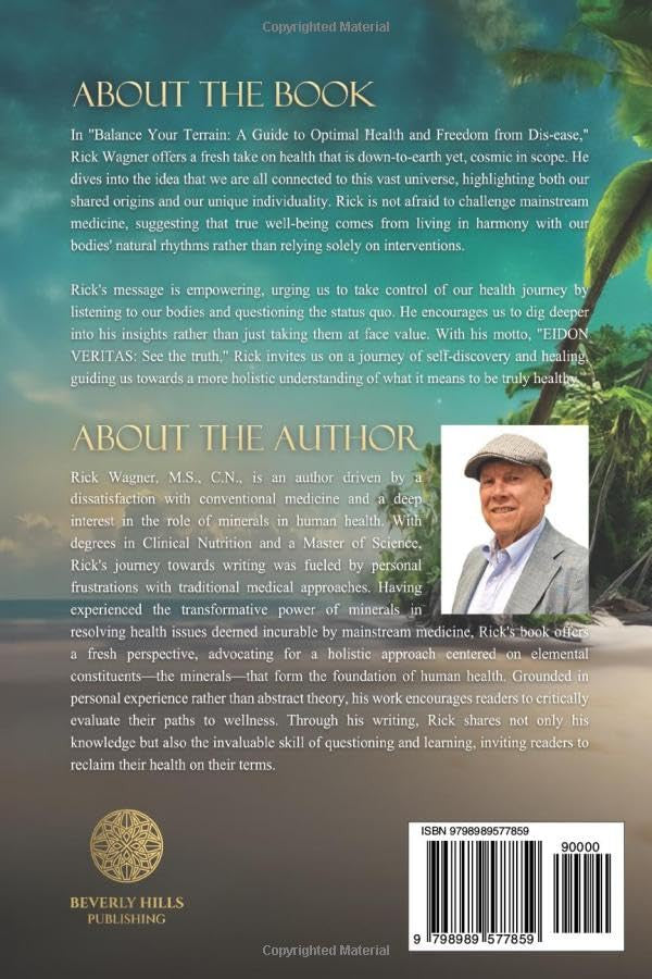 Balance Your Terrain: A Guide to Optimal Health and Freedom from Dis-ease